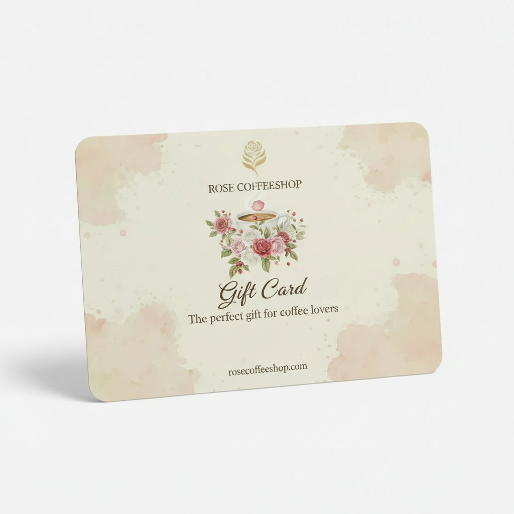 Rose Coffee Shop Digital Gift Card
